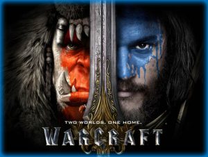 หนัง “ Warcraft ”